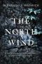 [The Four Winds 01] • The North Wind